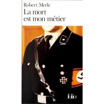 La Mort est Mon Metier - R. Merle