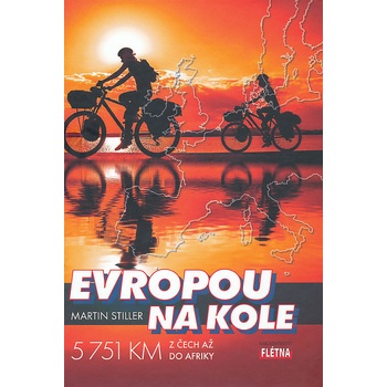 Evropou na kole – Stiller Martin