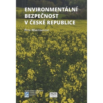 Enviromentální bezpečnost v České republice - Petr Martinovský