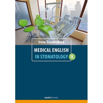 Medical English in Stomatology II. - Baumruková Irena