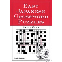 Easy Japanese Crossword Puzzles: Using Kana (R Lampkin)(Brožovaná)