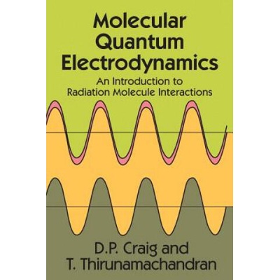 Molecular Quantum Electrodynamics | D Craig