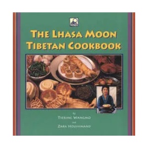 Lhasa Moon Tibetan Cookbook | Tsering Wangmo, Zara Houshmand (1998)