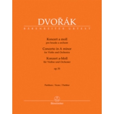 Koncert pro housle a orchestr a moll op. 53 - Dvořák Antonín