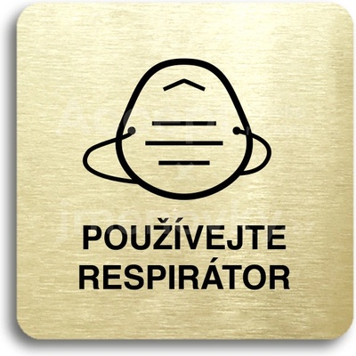 ACCEPT Piktogram používejte respirátor IV - zlatá tabulka - černý tisk bez rámečku