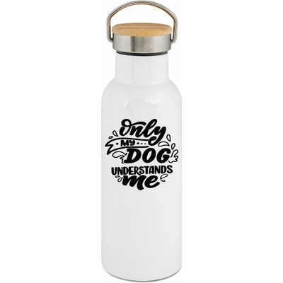 123TRIKO termoska Only my DOG understands me 500 ml