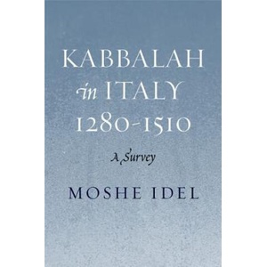 Kabbalah in Italy, 1280-1510 | Moshe Idel (ISBN: 9780300126266)