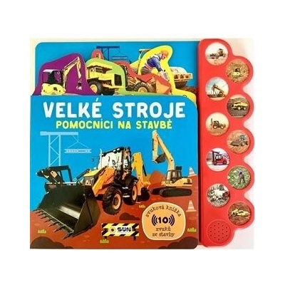 Velké stroje - zvuková kniha - pomocníci na stavbě