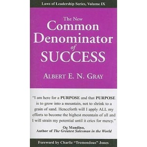 The New Common Denominator of Success | Albert E. N. Gray (2008)