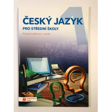 Český jazyk 1 - pracovní sešit pro SŠ