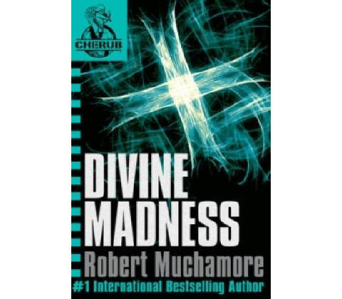 Divine Madness - Robert Muchamore