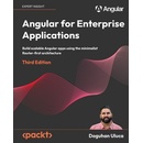 Angular for Enterprise Applications - Third Edition