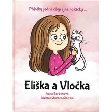 Eliška a Vločka - Ivana Bardonová, Zuzana Slánská