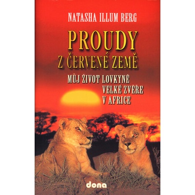 Proudy z červené země Natascha Illum Berg