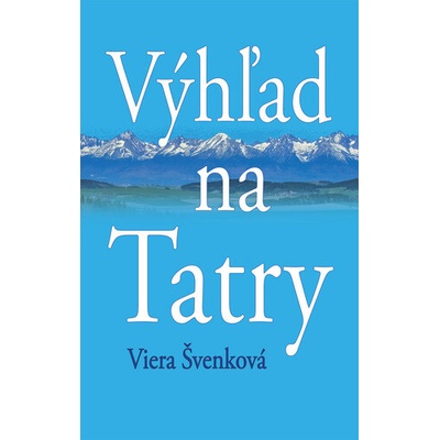 Výhľad na Tatry