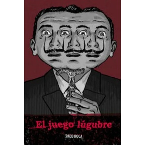 El juego lúgubre | Paco Roca (ISBN: 9788415163589)