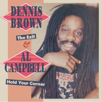 The Exit & Hold Your Corner - Dennis Brown & Al Campbell CD