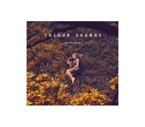 Miriam Kaiser - Colour Sounds