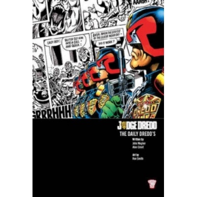 Judge Dredd: The Daily Dredds Volume One | John Wagner, Alan Grant, Ron Smith