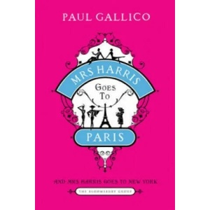 Mrs Harris Goes to Paris | Paul Gallico (2010)