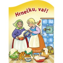 Hrnečku, vař!