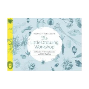 Little Drawing Workshop: 52 Weeks of Drawing Lessons and Skill Building (ISBN: 9780764361852)