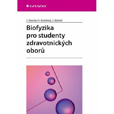 Biofyzika pro studenty zdravotnických oborů