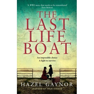 Last Lifeboat | Hazel Gaynor (ISBN: 9780008518707)
