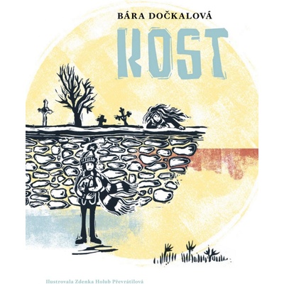 Kost - Bára Dočkalová