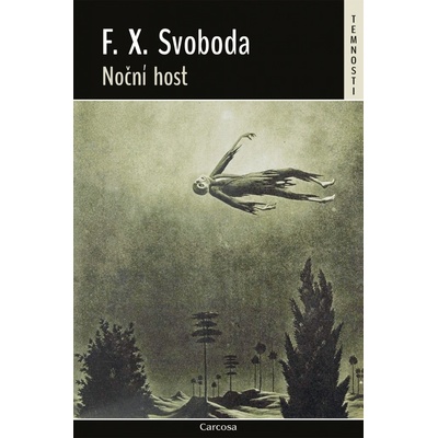 Noční host - František Xaver Svoboda