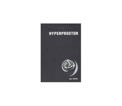 Hyperprostor - Michio Kaku