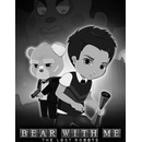 Bear With Me: The Lost Robots