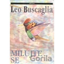 Milujte se