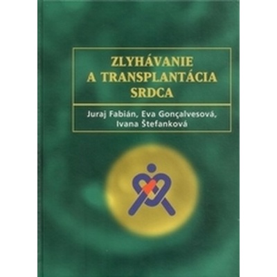 Zlyhávanie a transplantácia srdca