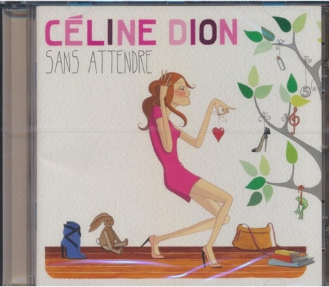 DION CELINE: SANS ATTENDRE, CD