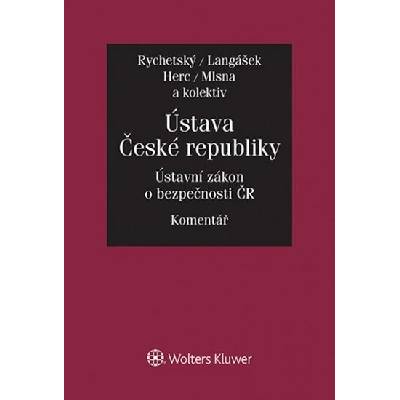 Ústava České republiky. Zákon o bezpečnosti České republiky. Komentář