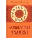 Astrologická znamení - Miroslava Holoubková