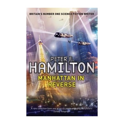 Manhattan In Reverse - Peter F. Hamilton