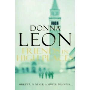 Friends In High Places | Donna Leon (2009)