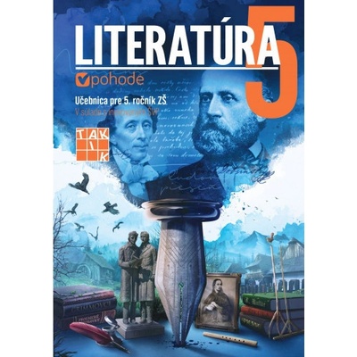 LITERATÚRA 5 V POHODE UČEBNICA