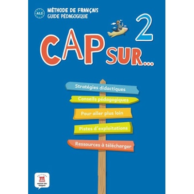 Cap Sur 2 A1.2 – Guide pédagogique