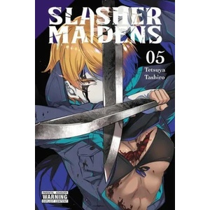 Slasher Maidens, Vol. 5 | Tetsuya Tashiro (ISBN: 9781975347253)