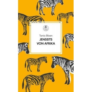 Jenseits von Afrika | Tania Blixen, Gisela Perlet (ISBN: 9783717524380)
