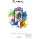 Za okraj…