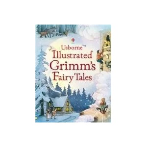 Illustrated Grimm's Fairy Tales (ISBN: 9780746098547)