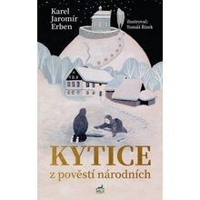 Kytice z pověstí národních - Erben Karel Jaromír