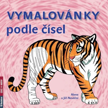 Vymalovánky podle čísel Alena Nevěčný Jiří Nevěčná