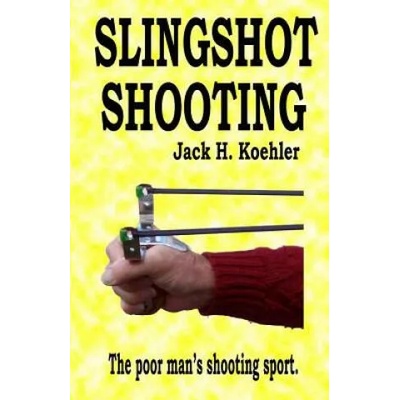 Slingshot Shooting | Jack H Koehler