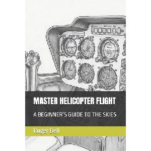 MASTER HELICOPTER FLIGHT | Roger Bell, Roger Bell (2025)