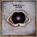 LEFTFIELD: LEFTISM, CD